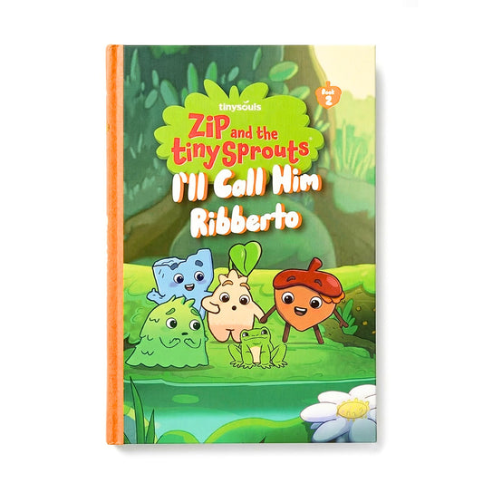 I'll Call Him Ribberto Book – Zip and the Tiny Sprouts