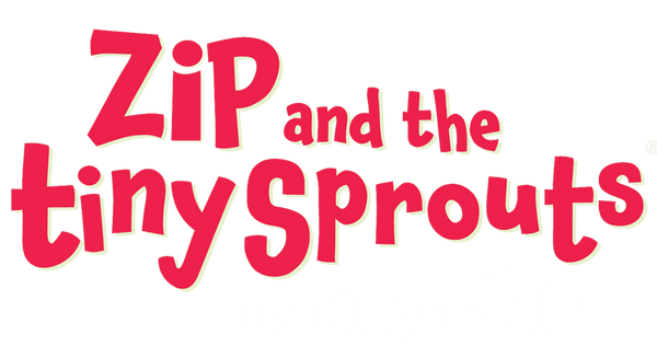 Zip and the Tiny Sprouts by Tiny Souls